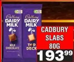 Advance Cash n Carry CADBURY SLABS 80G offer