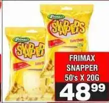 Advance Cash n Carry FRIMAX SNAPPER offer
