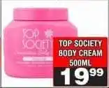 Advance Cash n Carry TOP SOCIETY BODY CREAM 500ML offer