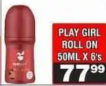 Advance Cash n Carry PLAY GIRL ROLL ON 50ML X 6's offer