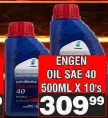 Advance Cash n Carry ENGEN OIL SAE 40 500ML X 10's offer