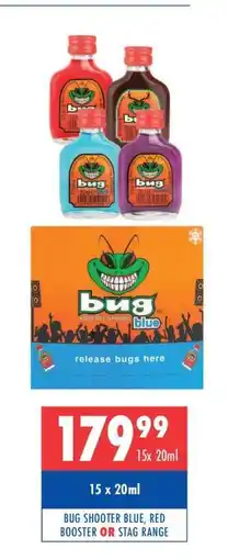 Ultra Liquors BUG SHOOTER BLUE, RED BOOSTER OR STAG RANGE offer