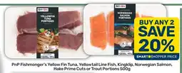 Pick n Pay Liquor PnP Fishmonger's Yellow Fin Tuna, Yellowtail Line Fish, Kingklip, Norwegian Salmon, Hake Prime Cuts or Trout Portions offer