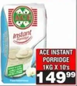 Advance Cash n Carry ACE Instant Porridge offer