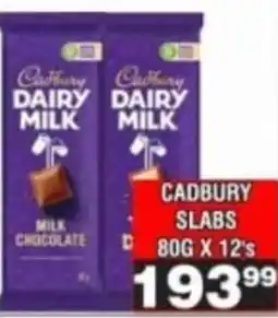 Advance Cash n Carry Cadbury Dairy Milk Slabs offer