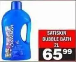Advance Cash n Carry Satiskin Bubble Bath offer