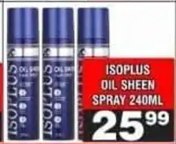 Advance Cash n Carry ISOPLUS OIL SHEEN SPRAY offer