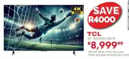 Beares TCL 55" GOOGLE UHD TV offer