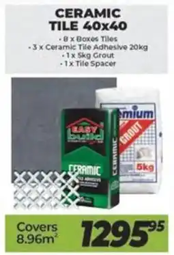 Easy Build CERAMIC TILE 40x40 offer