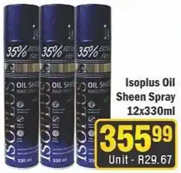 J&E Cash and Carry Isoplus Oil Sheen Spray offer