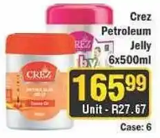 J&E Cash and Carry Crez Petroleum Jelly offer