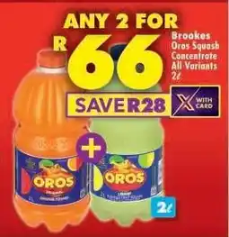 Shoprite BROOKES OROS SQUASH CONCENTRATE all variants 2ℓ offer