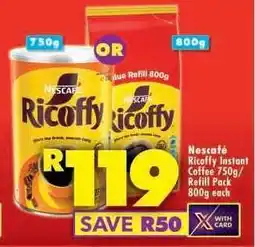 Shoprite Nescafé Ricoffy Instant Coffee 750g/Refill Pack 800g each offer