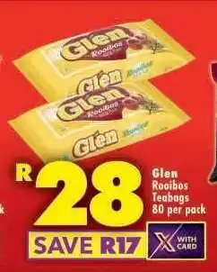 Shoprite GLEN ROOIBOS TEABAGS 80 per pack offer