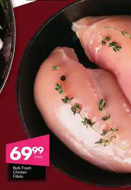 Save Bulk Fresh Chicken Fillets offer