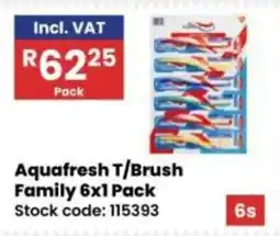 Africa Cash and Carry Aquafresh T/Brush Family offer