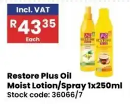 Africa Cash and Carry Restore Plus Oil Moist Lotion/Spray offer