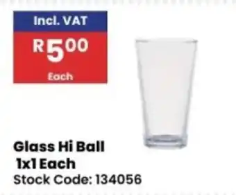 Africa Cash and Carry Glass Hi Ball offer