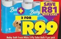Shoprite Baby soft - fresh white 2-ply toilet rolls offer