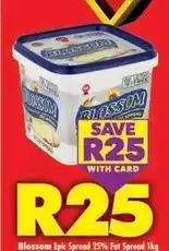 Shoprite Blossom - epic spread 25% fat spread offer