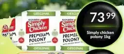 Super Save Simply Chicken Premium Polony offer
