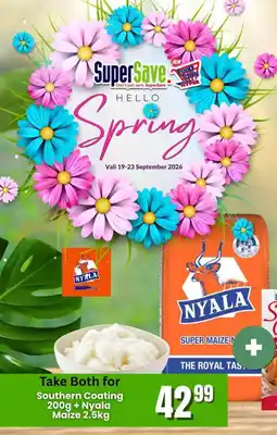 Super Save Southern Coating + Nyala Maize offer