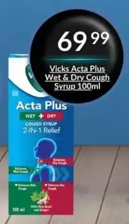 Super Save Vicks Acta Plus Wet & Dry Cough Syrup offer
