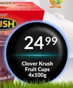 Super Save Clover Krush Fruit Cups offer