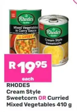 Game RHODES Cream Style Sweetcorn OR Curried Mixed Vegetables 410 g offer