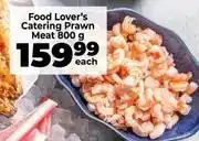 Food Lover's Market Catering prawn meat offer