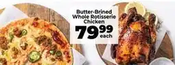 Food Lover's Market Butter-brined whole rotisserie chicken offer
