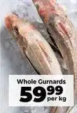 Food Lover's Market Whole gurnards offer