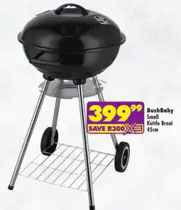 Shoprite BushBaby Small Kettle Braai offer