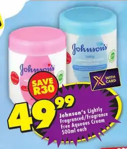 Shoprite Johnson's Lightly Fragranced/Fragrance Free Aqueous Cream offer