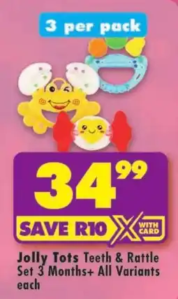 Shoprite Jolly Tots Teeth & Rattle Set offer