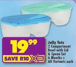 Shoprite Jolly Tots 2 Compartment Bowl with Lid & Spoon Set offer