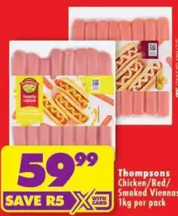Shoprite Thompsons Chicken/Red/Smoked Viennas offer