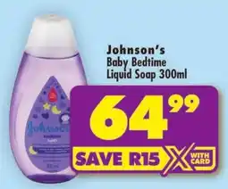 Shoprite Johnson's Baby Bedtime Liquid Soap offer