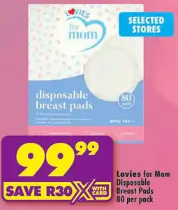 Shoprite Lovies for Mom Disposable Breast Pads offer