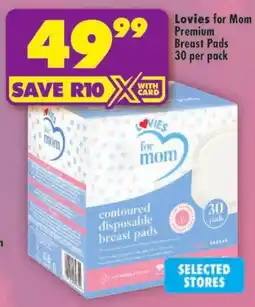 Shoprite Lovies for Mom contoured disposable breast pads offer