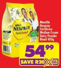 Shoprite Nestlé Nespray FortiGrow Medium Cream Dairy Powder Blend offer