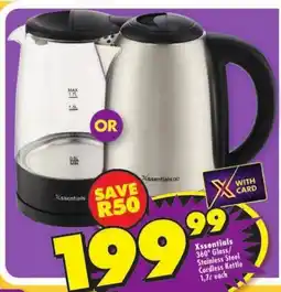 Shoprite Xessentials 360° Glass/Stainless Steel Cordless Kettle offer