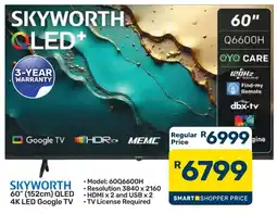 Pick n Pay Hypermarket SKYWORTH 60" QLED 4K LED Google TV offer