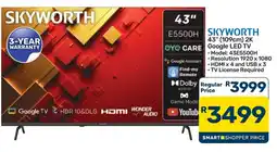 Pick n Pay Hypermarket SKYWORTH 43" Google LED TV offer