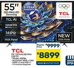 Pick n Pay Hypermarket TCL 55" (127cm) QD Mini LED TV offer