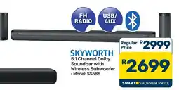 Pick n Pay Hypermarket SKYWORTH 5.1 Channel Dolby Soundbar with Wireless Subwoofer offer