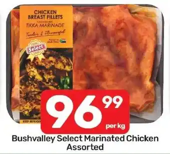 Bushvalley Select Marinated Chicken Assorted