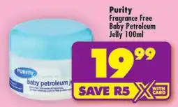 Shoprite Purity baby petroleum jelly offer
