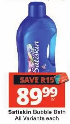 Checkers Satiskin Bubble Bath offer