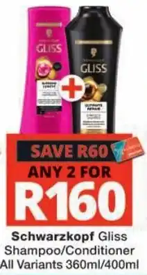 Checkers Schwarzkopf Gliss Shampoo/Conditioner offer